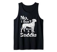 I Don't Have A Saddle - Dueño de Mascotas Amante de los Perros de Gran danés Camiseta sin Mangas