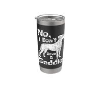 I Don't Have A Saddle - Dueño de mascotas amante de los perros de gran danés Vaso térmico de acero inoxidable de doble pared