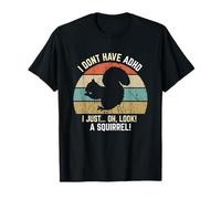 I Don't Have ADHD, Oh Mira, A Squirrel! Divertido Retro Vintage Camiseta