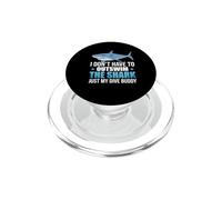 I Don't Have To Outswim The Shark Scuba Dive Diver Diving PopSockets PopGrip para MagSafe
