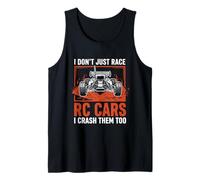 I Don't Just Race RC Cars I Crash Them Too Funny RC Racing D Camiseta sin Mangas