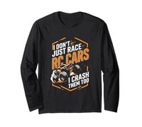 I Don't Just Race RC Cars I Crash Them Too Funny RC Racing Manga Larga