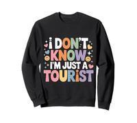 I Don't Know I'm Just A Tourist Viajero perdido Explorar ||- Sudadera