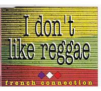 I Don'T Like Reggae