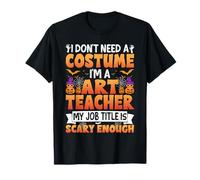 I Don't Need a Costume I'm a Art Teacher Retro Halloween Camiseta