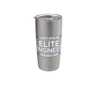 I Don't Need An Elite Engineer I Raised One Vaso térmico de acero inoxidable de doble pared