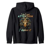 I Don't Need Attention I Deserve IT Sudadera con Capucha