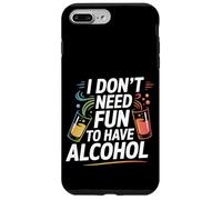 I Don't Need Fun To Have Alcohol Introvert Party Drink ---- Carcasa para iPhone 7 Plus/8 Plus