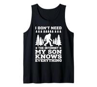 I Don't Need The Internet My Son Knows Everything Camiseta sin Mangas