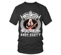 I Don't Need Therapy I Just Need To Listen To Andy Scott Trending BlackXL