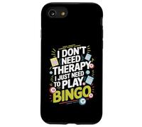 I Don't Need Therapy I Just Need to Play Bingo Carcasa para iPhone SE (2020) / 7/8