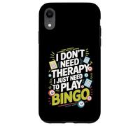 I Don't Need Therapy I Just Need to Play Bingo Carcasa para iPhone XR