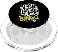 I Don't Need Therapy I Just Need to Play Bingo PopSockets PopGrip para MagSafe