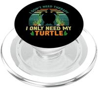 I Don't Need Therapy I Only Need My Turtle | Tortuga PopSockets PopGrip para MagSafe