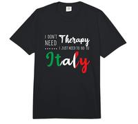 I Don't Need Therapy Just Need To Go To Italy Vacation Trip Comfort Colors Adult Heavyweight T-Shirt
