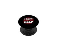 I Don't Need Your Help Actitud Estado de ánimo Independiente PopSockets PopGrip Adhesivo