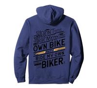I Don't Ride My Own Bike But I Do Ride My Own Biker (en la Parte Trasera) Sudadera con Capucha