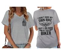 I Don't Ride My Own Bike But I Do Ride My Own Biker, I Don't Ride My Own Bike But I Do Ride My Own Biker Shirts, Gris (cuello en V), XXL