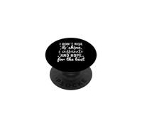 I Don't Rise and Shine I Caffeinate and Hope For The Best PopSockets PopGrip Adhesivo