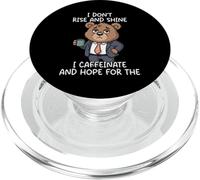 I Don't Rise and Shine I Caffeinate and Hope PopSockets PopGrip para MagSafe
