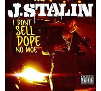 I Don't Sell Dope No Moe