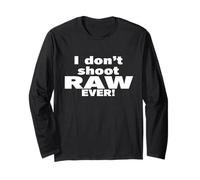 I don't shoot RAW photos - EVER! - Photography Manga Larga