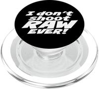 I don't shoot RAW photos - EVER! - Photography PopSockets PopGrip para MagSafe