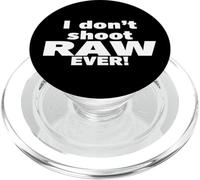 I don't shoot RAW photos - EVER! - Photography PopSockets PopGrip para MagSafe