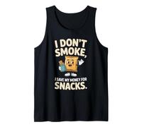 I Don't Smoke I Save My Money For Snacks No Fumador Camiseta sin Mangas