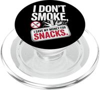 I Don't Smoke I Save My Money For Snacks No Fumador PopSockets PopGrip para MagSafe