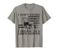 I Don't Snore I Dream I'm A Lawn Mower - Jardinería Divertida Camiseta