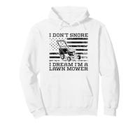 I Don't Snore I Dream I'm A Lawn Mower - Jardinería Divertida Sudadera con Capucha