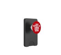 I Don't Support The Current Corrupt Regime Political PopSockets PopWallet para MagSafe