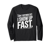 I Don't Text Back Fast I Show UP Fast Manga Larga