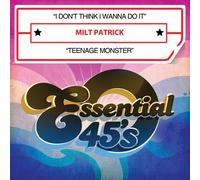 I Don't Think I Wanna Do It / Teenage Monster