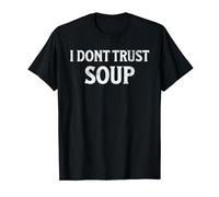 I don't trust soup funny sarcástico foodie chef cocina retro Camiseta