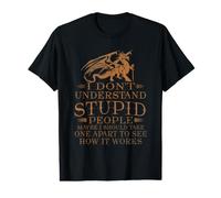 I Don't Understand Stupid People For Women Men Love Dragon Camiseta gráfica económica