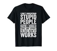I Don't Understand Stupid People Funny Diciendo Retro Vintage Camiseta