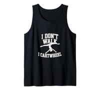 I Don't Walk I Cartwheel Gymnastics Athlete Training |- Camiseta sin Mangas