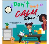 I Don't Want to Calm Down
