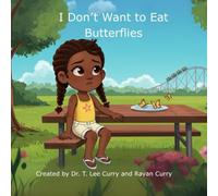 I Don't Want to Eat Butterflies