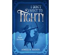 I don't want to fight!: A Game Lit Novel: 1 (Crafting a New Life)