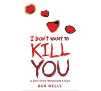 I Don't Want To Kill You