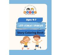 I Don't Want to Share!: A Gentle Story Coloring Book About Sharing, Feelings, and Friendship for Kids Ages 4-7