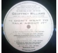 I Dont Want To Talk About It - Geoffrey Williams 12"