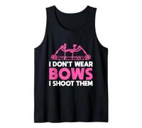 I Don't Wear Bows I Shoot Them Archery Design Camiseta sin Mangas