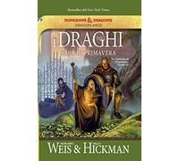 I draghi dell'alba di primavera. Le cronache di Dragonlance (Vol. 3) (Fenici)