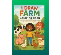I draw farm: A creative farm animals to collars and learn