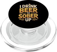 I Drink Beer To Sober Up Cerveza de paradoja de Fiesta - PopSockets PopGrip para MagSafe