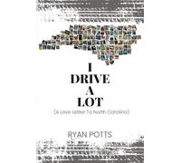 I Drive A Lot: A Love Letter To North Carolina